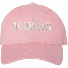 Baseball Caps Not Today Satan Dad Hat - Pink (Not Today Satan Dad Hat) - CY18D54EW5N $14.39