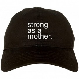 Baseball Caps Strong As A Mother Mom Life Dad Hat - Black - C1187ZQHU3X $40.11