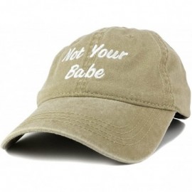 Baseball Caps Not Your Babe Embroidered Soft Crown Cotton Adjustable Cap - Khaki - C612IZJA6G1 $14.79