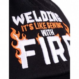 Baseball Caps Welding - It's Like Sewing with Fire - Funny Welder- Repairman Men Women Baseball Dad Hat Black - CK194RR00QE $...