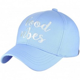 Baseball Caps Women's Embroidered Quote Adjustable Cotton Baseball Cap- Good Vibes- Light Blue - CD180Q8EEO2 $28.16