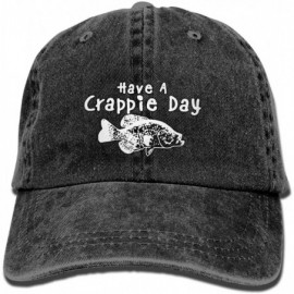 Baseball Caps Unisex Washed Have A Crappie Day Funny Denim Baseball Cap Adjustable Dad Hat - Black - CS18EOTILNO $18.92