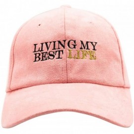 Baseball Caps Living My Best Life Pink Faux Suede Cap - CT18IKWXW9G $23.79