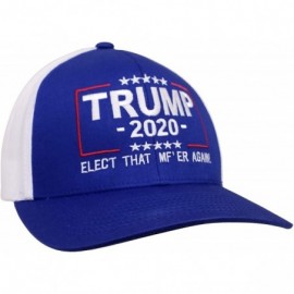 Baseball Caps Political Elect That MF'ER Again Trump 2020 Embroidered Trucker Mesh Snapback Hat - Royal/White - CI18S292YX9 $...